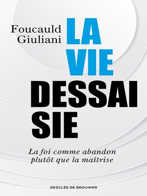 cover image of La vie dessaisie